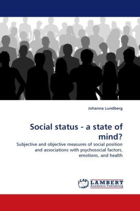 Social status - a state of mind? 