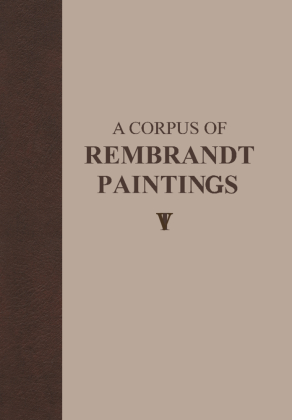 A Corpus of Rembrandt Paintings 