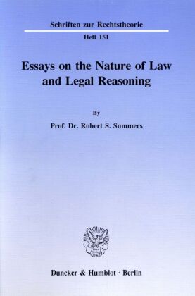 Essays on the Nature of Law and Legal Reasoning. 