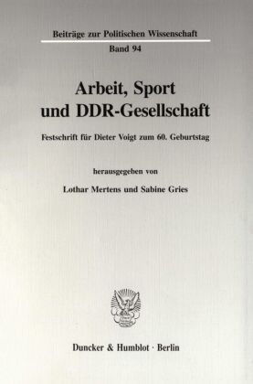 Arbeit, Sport und DDR-Gesellschaft. 