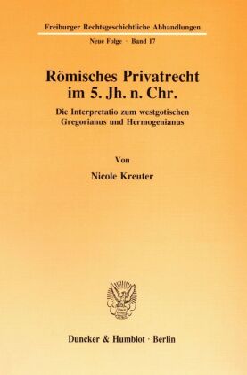 Römisches Privatrecht im 5. Jh. n. Chr. 