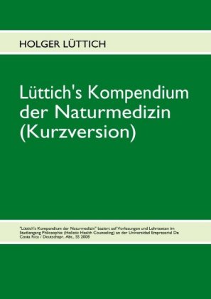 Lüttich's Kompendium der Naturmedizin (Kurzversion) 