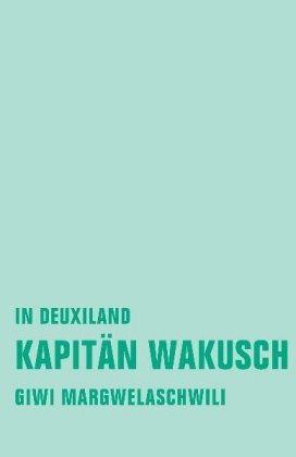 Kapitän Wakusch 