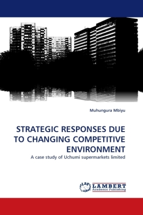 STRATEGIC RESPONSES DUE TO CHANGING COMPETITIVE ENVIRONMENT 