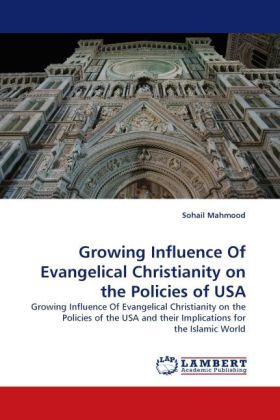 Growing Influence Of Evangelical Christianity on the Policies of USA 