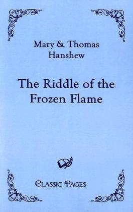 The Riddle of the Frozen Flame 