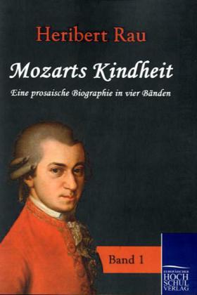 Mozarts Kindheit 