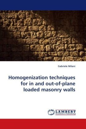 Homogenization techniques for in and out-of-plane loaded masonry walls 