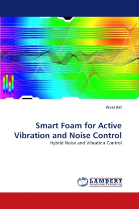 Smart Foam for Active Vibration and Noise Control 