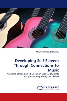 Developing Self-Esteem Through Connections to Music 