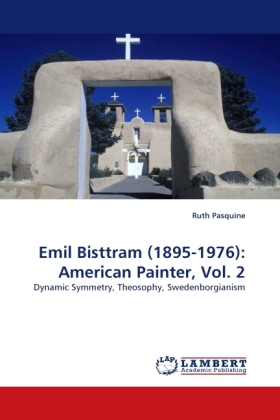 Emil Bisttram (1895-1976): American Painter, Vol. 2 