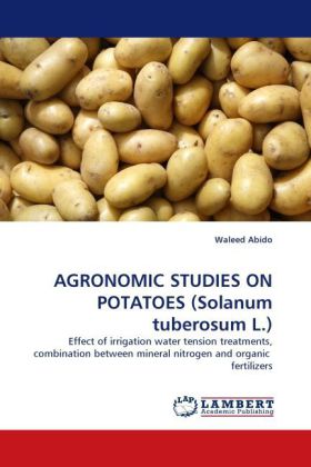 AGRONOMIC STUDIES ON POTATOES (Solanum tuberosum L.) 