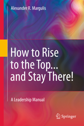How to Rise to the Top...and Stay There! 