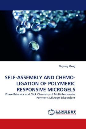 SELF-ASSEMBLY AND CHEMO-LIGATION OF POLYMERIC RESPONSIVE MICROGELS 