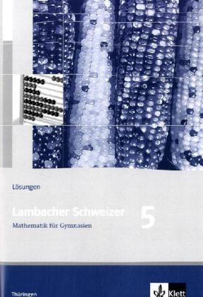 Lambacher Schweizer Mathematik 5. Ausgabe Thüringen 