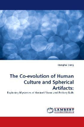 The Co-evolution of Human Culture and Spherical Artifacts: 