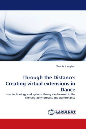 Through the Distance: Creating virtual extensions in Dance 