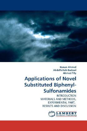Applications of Novel Substituted Biphenyl-Sulfonamides 