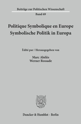Politique Symbolique en Europe / Symbolische Politik in Europa. 