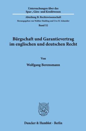 Bürgschaft und Garantievertrag im englischen und deutschen Recht. 