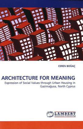 ARCHITECTURE FOR MEANING 
