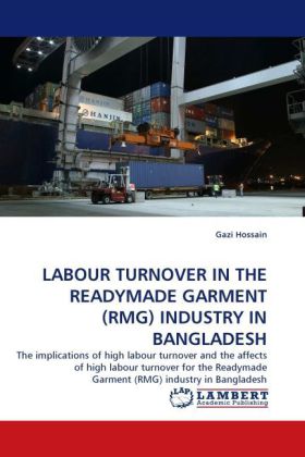 LABOUR TURNOVER IN THE READYMADE GARMENT (RMG) INDUSTRY IN BANGLADESH 