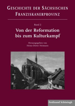 Westverlagerung und neue Entfaltung in Zeiten der Konfessionalisierung (16. -19. Jahrhundert)