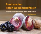 Rund um den Roten Weinbergspfirsich