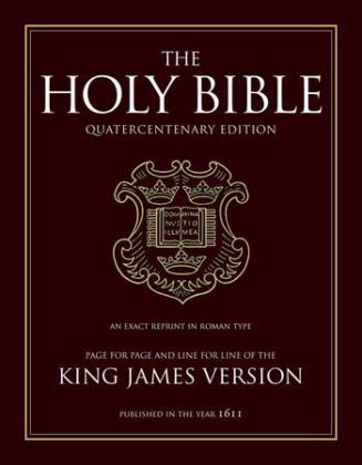 The Holy Bible - King James Version (otherwise: Autherized Version) 