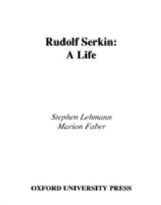 Rudolf Serkin von Stephen Lehmann und Marion Faber | ISBN 978-0-19 ...