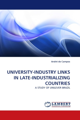 UNIVERSITY-INDUSTRY LINKS IN LATE-INDUSTRIALIZING COUNTRIES 