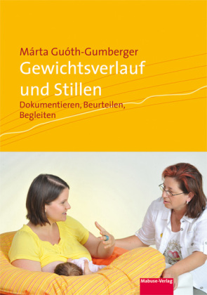 Gewichtsverlauf und Stillen, m. CD-ROM