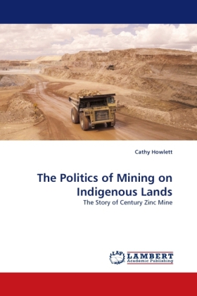 The Politics of Mining on Indigenous Lands 