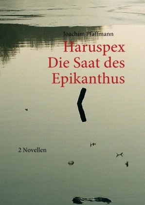 Die Saat des Epikanthus / Haruspex 