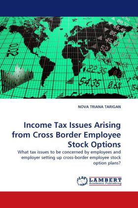 Income Tax Issues Arising from Cross Border Employee Stock Options 