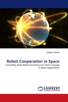 Robot Cooperation in Space 