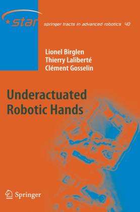 Underactuated Robotic Hands 