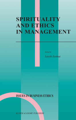 Spirituality and Ethics in Management 