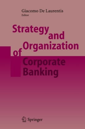 Strategy and Organization of Corporate Banking 