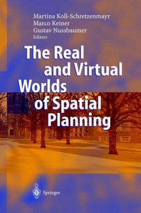 The Real and Virtual Worlds of Spatial Planning 