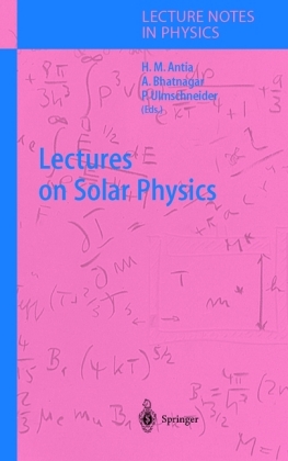 Lectures on Solar Physics 