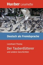 Der Taubenfütterer und andere Geschichten Der Taubenfütterer und andere Geschichten