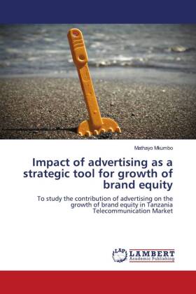 Impact of advertising as a strategic tool for growth of brand equity 
