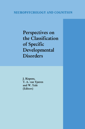 Perspectives on the Classification of Specific Developmental Disorders 
