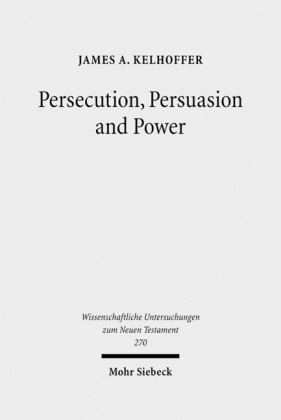 Persecution, Persuasion and Power 