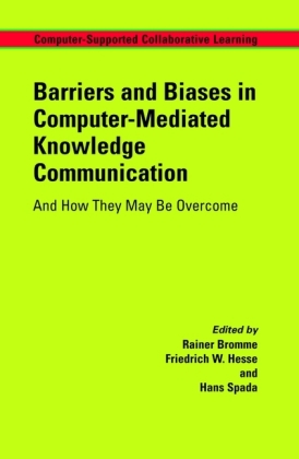 Barriers and Biases in Computer-Mediated Knowledge Communication 