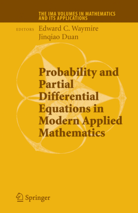 Probability and Partial Differential Equations in Modern Applied Mathematics 