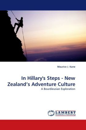 In Hillary's Steps - New Zealand's Adventure Culture 
