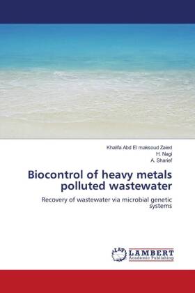 Biocontrol of heavy metals polluted wastewater 