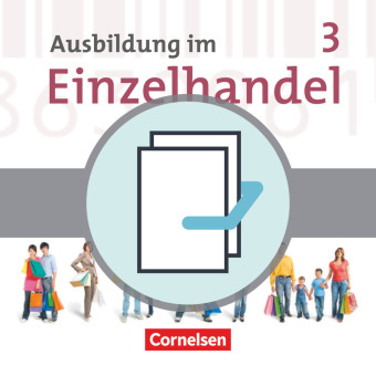 Ausbildung im Einzelhandel - Bayern - 3. Ausbildungsjahr 